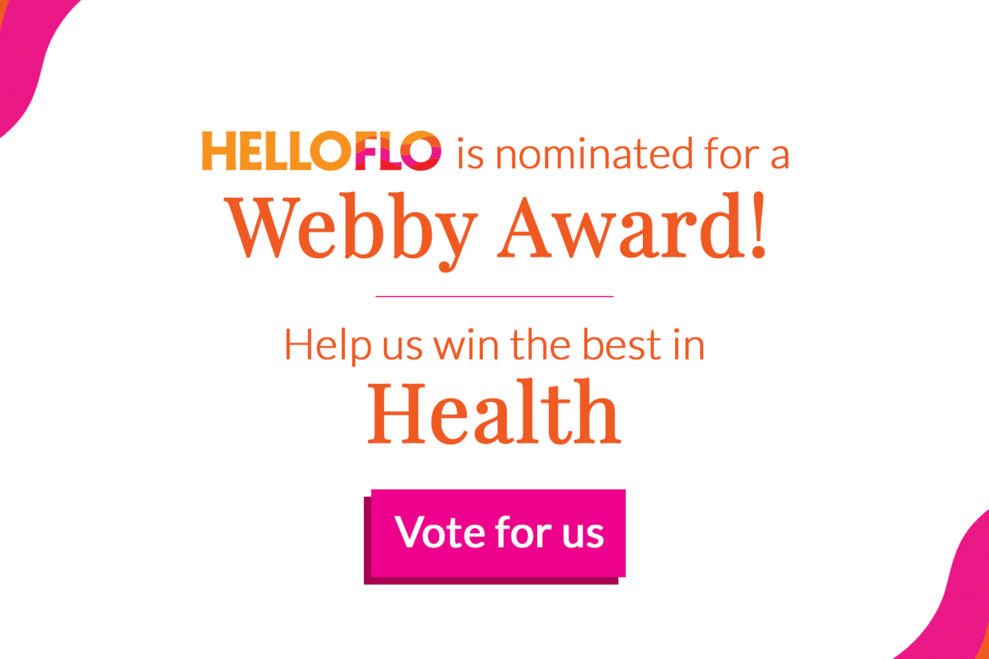 HelloFlo Is Nominated For A Webby Award